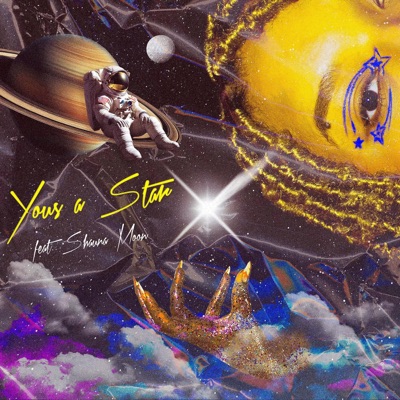 Yous A Star (feat. Shauna Moon) - Single