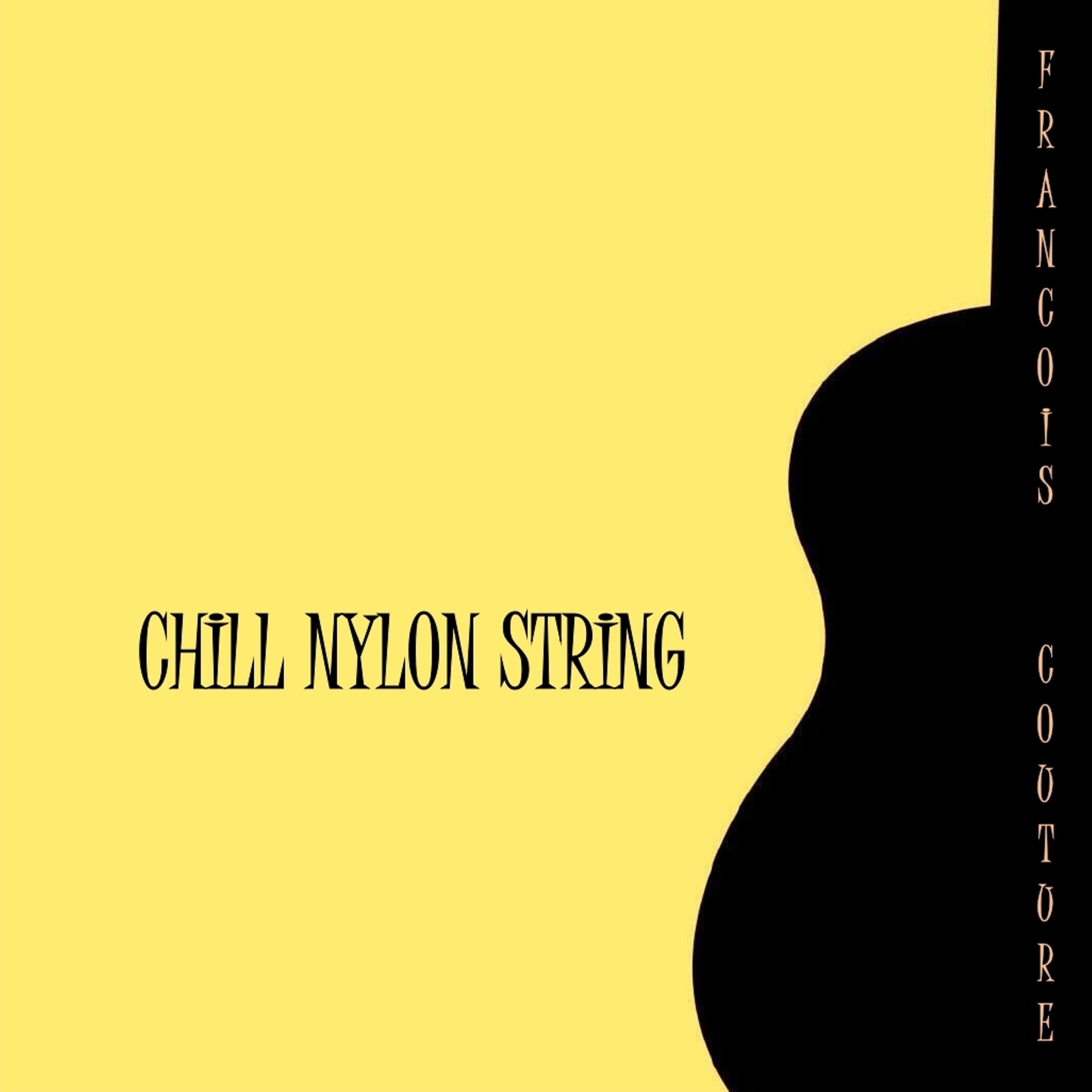 Chill Nylon String