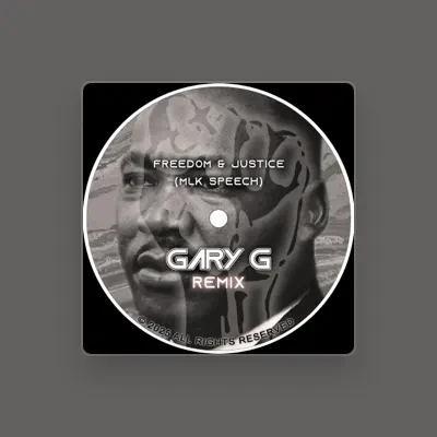 Listen to Gary G, watch music videos, read bio, see tour dates & more!