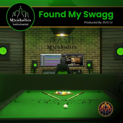 Found My Swagg (feat. GVO LV) - Single