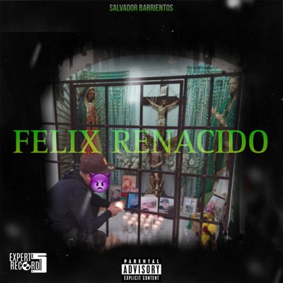 Felix Renacido - Single