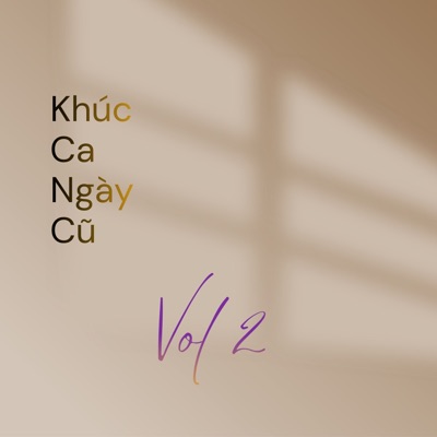 Khúc Ca Ngày Cũ Vol 2