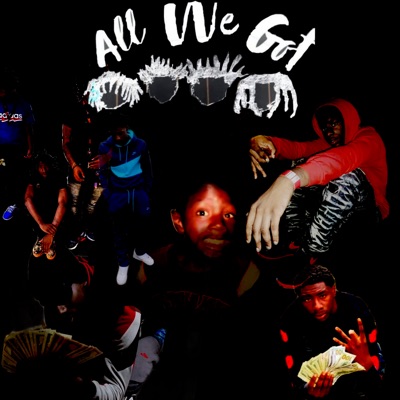 All We Got - EP