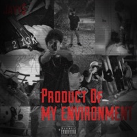 Product Of My Environment - EP - Jayy$