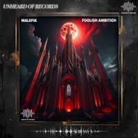 Foolish Ambition - Single - Malefik