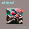 Stream & download Mãi Yêu Nhớ - Single