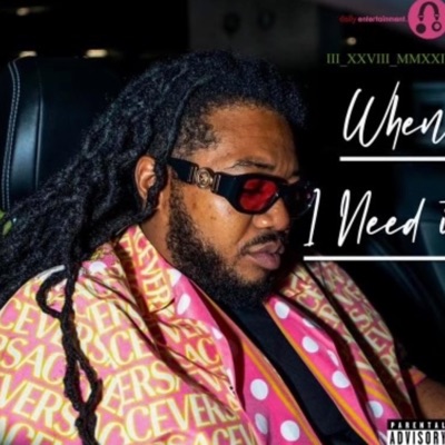 When I Need It - Single