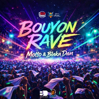 Bouyon Rave - Single