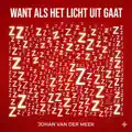 Want Als Het Licht Uit Gaat