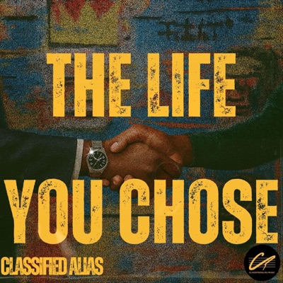 The Life You Chose (C lean)