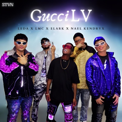 GucciLv (feat. L.M.C, Kendryx, Elark & Nael) - Single