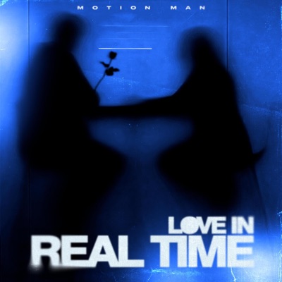 LOVE IN REAL TIME (UPFALL) - Single
