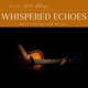 Whispered Echoes Relaxing Guitar Music