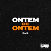 Ontem de Ontem - Single - Mkziin & Dj Lseeis