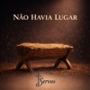 Icon Não Havia Lugar (feat. Jessica Sanchez, Samuel Rodrigues & Fabienne Pádua) - Single