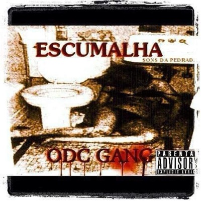 Odc Gang Escumalha sons da padrada