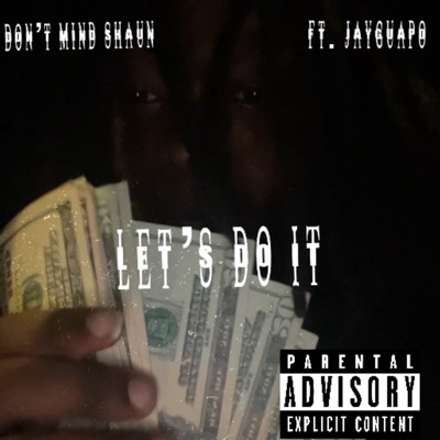 Let’s Do It (feat. JayGuapo) - Single