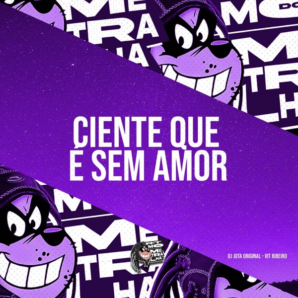 Ciente Que É Sem Amor