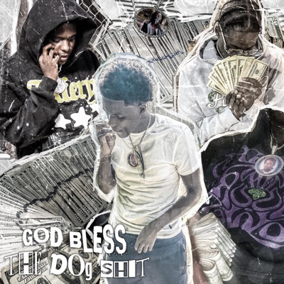 God Bless The Dog Shit