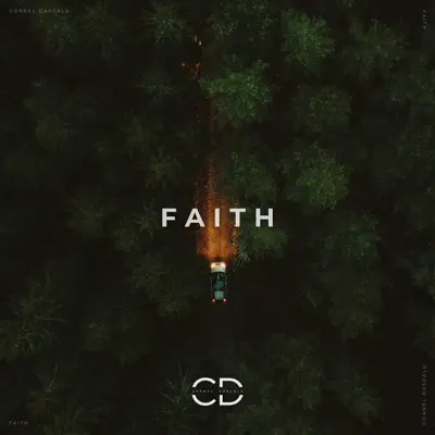 Listen to Faith - Single by Cornel Dascalu