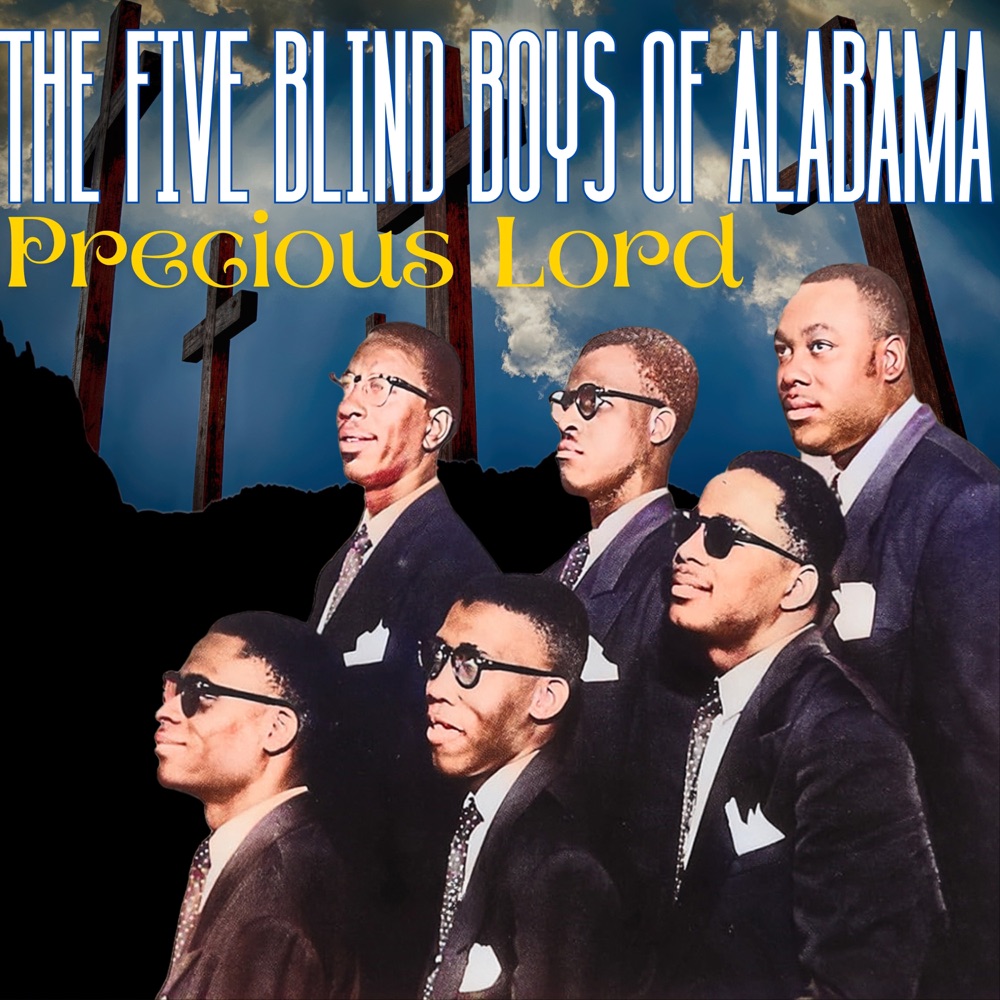 Обложка альбома «Precious Lord» — The Five Blind Boys of Alabama