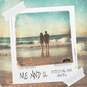 Me and U (Extended Mix)