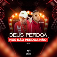 Deus Perdoa Nós Não Perdoa Não - Single - Mc Vidal & Mc 2D