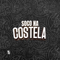 Soco na Costela (feat. MC FURI SP) - Single - DJ MENOR DA 011