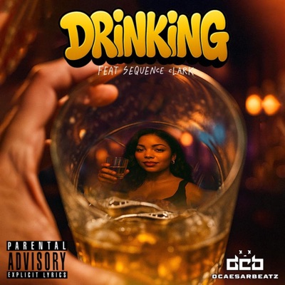 Drinking (feat. SeQuence Clark) - Single
