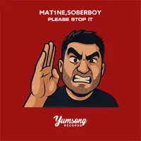 Please Stop It — Mat1ne & Soberboy