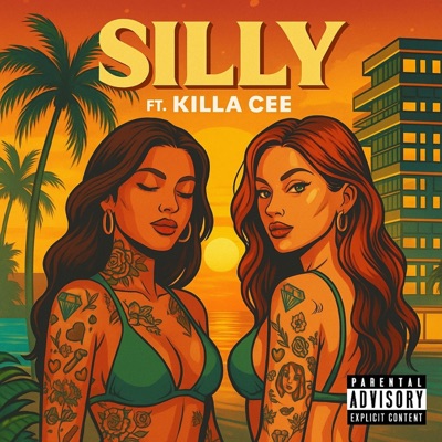 Silly (feat. Killa Cee) - Single