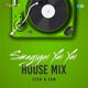 Smayiyai Yai Yai House Mix Single