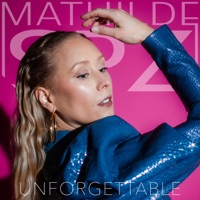Unforgettable - Single - Mathilde SPZ