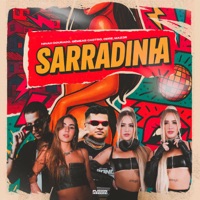 Sarradinha - Single - O'DRE, Gêmeas Castro, Ninah Dourado & MAZ3R
