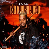 Tsa kgoro yeso - Single - I.Q-The Truth