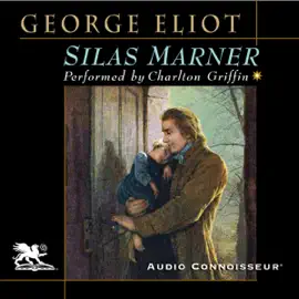 Silas Marner (Unabridged)