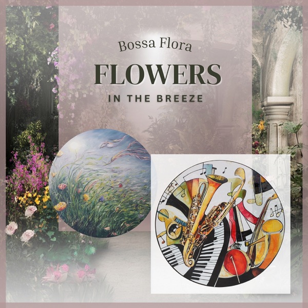 Flowers in the Breeze - EP