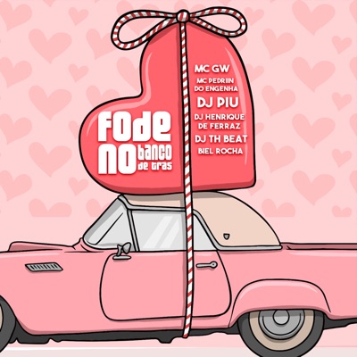 Automotivo Fode no Banco de Trás (feat. Biel Rocha & th beat) - Single