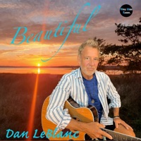 Beautiful (feat. E J Ouellette & Dave Mattacks) - Dan LeBlanc