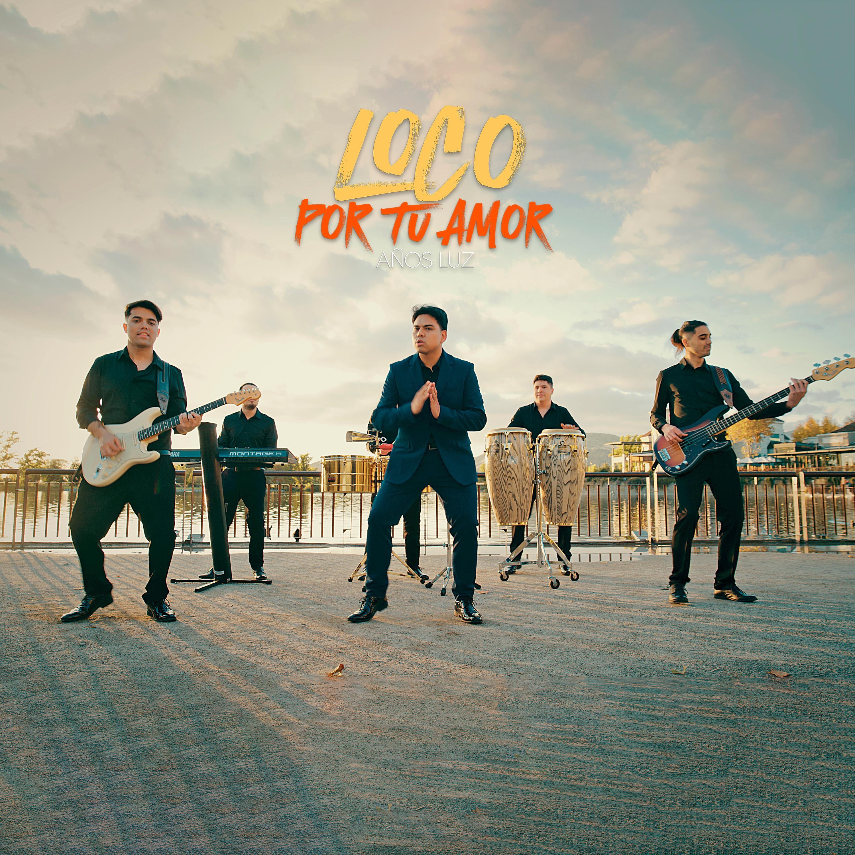 Loco Por Tu Amor - Single