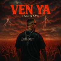 VEN YA (feat. IAM NAVE) [IAM NAVE ALBUM PROCER] - Single - NAVE SESSION