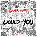 Would You