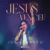 JESUS VENCEU