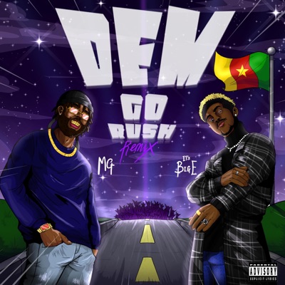 DEM GO RUSH (feat. IT'S BIG-E) [REMIX] - Single