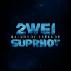 Raindrop Prelude - Suprhot & 2WEI