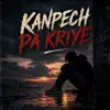 F Zoe - Kanpech Pa Kriye