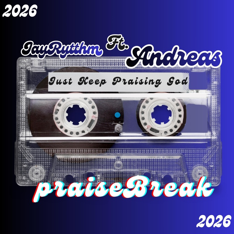 Just keep praising God (feat. Andreas Parham)