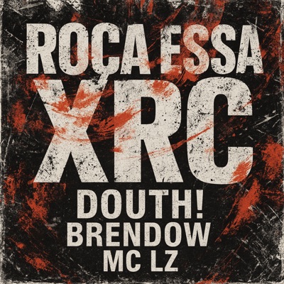 Roça Essa Xrc - Single