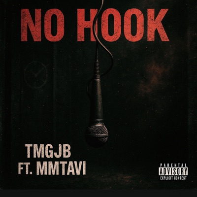 No Hook (feat. MMTAVI) - Single