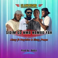 SIDIM GO NMA NAMBO YAH (feat. ALZZY  NAYHIKZ  ELZZY_PEEPZ) - Single - 117_Music